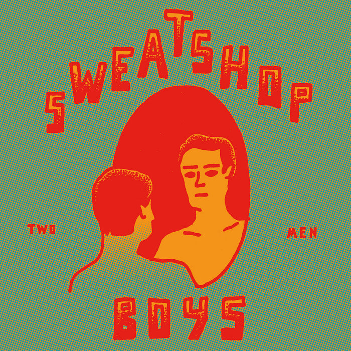 Sweatshop Boys – Two Men lp