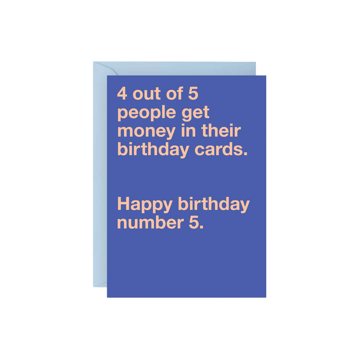 4 Out of 5 People Birthday Card