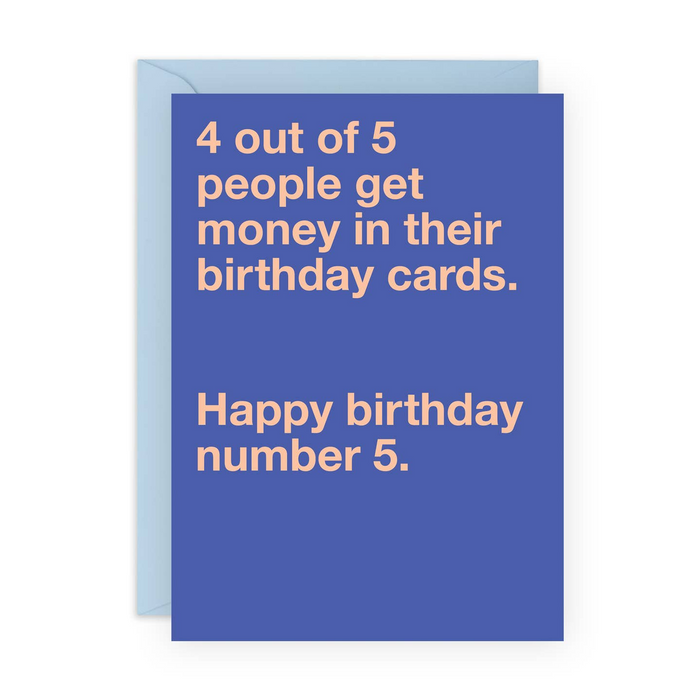 4 Out of 5 People Birthday Card