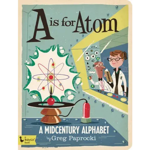 BabyLit Alphabet Books - A is for Atom