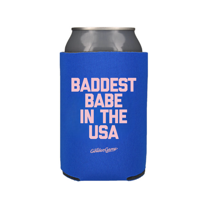 Baddest Babe in the USA Koozie