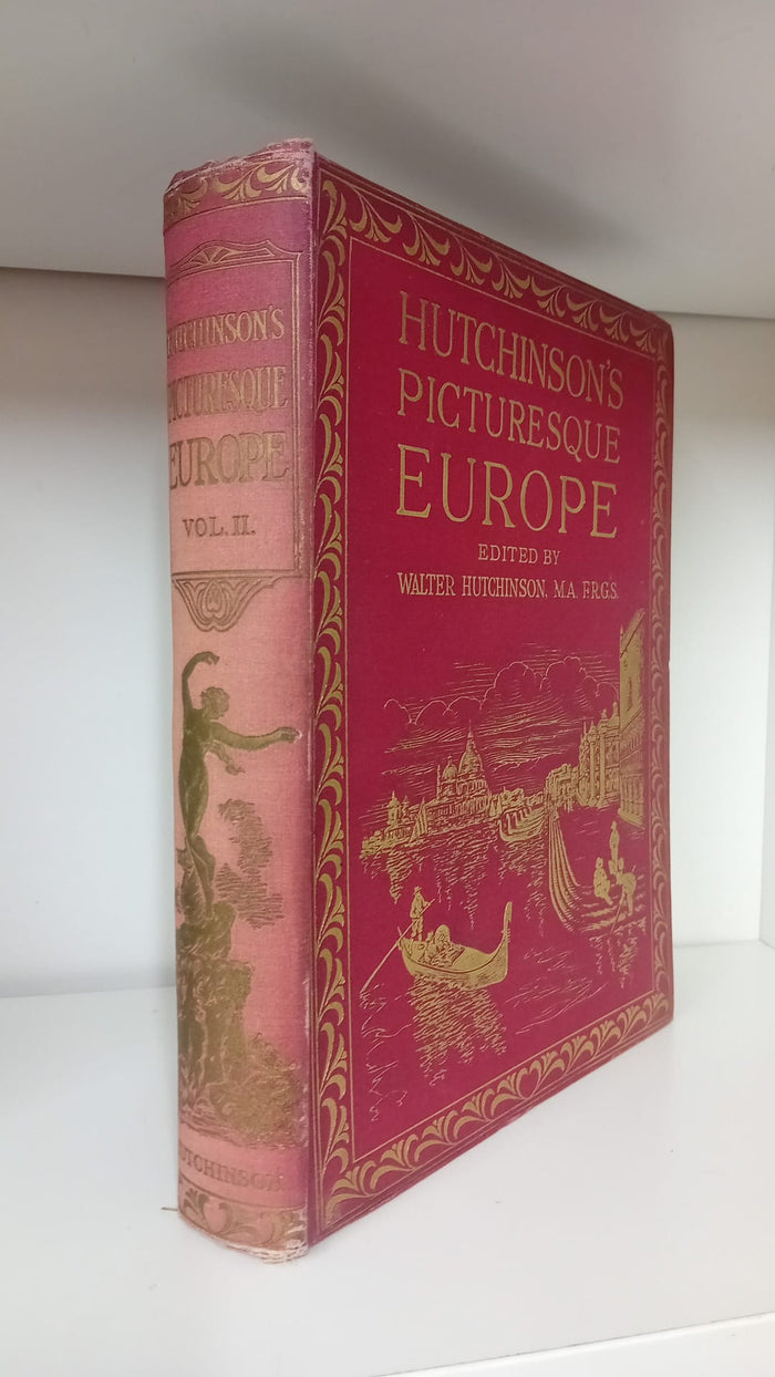 Hutchinson's Picturesque Europe Vol I, II and III- COMPLETE SET