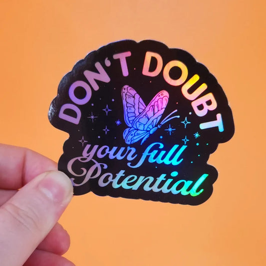 Luxe Trauma 'Don't Doubt Your Full Potential' Holographic Vinyl Sticker
