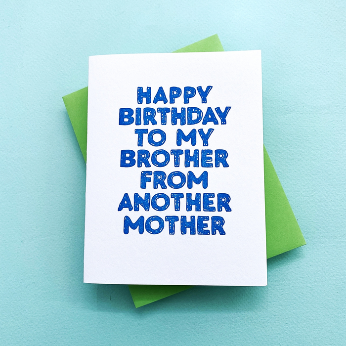To My Brother from Another Mother Birthday Card