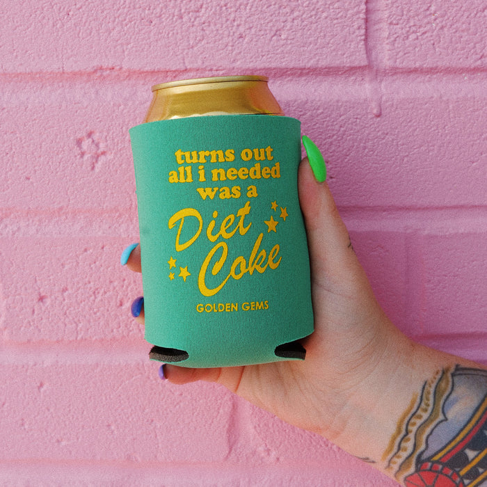 Turns Out All I Needed Was A Diet Coke Koozie