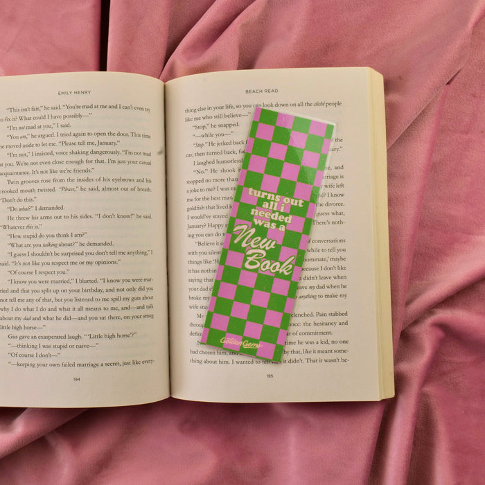 Turns Out All I Needed Was a New Book Bookmark