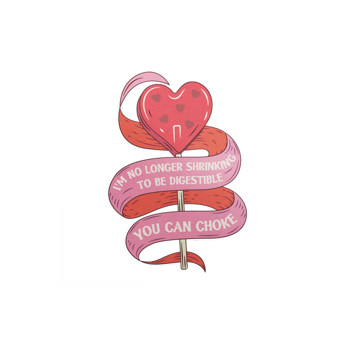 You Can Choke Sticker